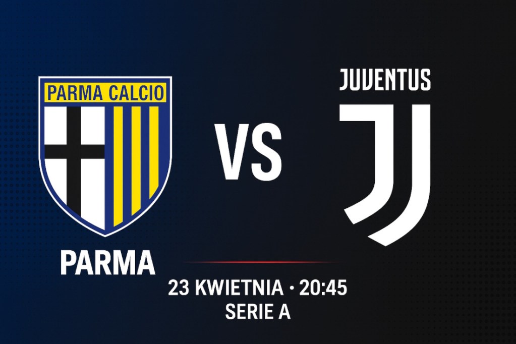 Infografika promująca mecz Parma – Juventus, zaplanowany na 23 kwietnia 2025 o godz. 20:45 w ramach Serie A. Nowoczesny design z herbami klubów i datą spotkania.