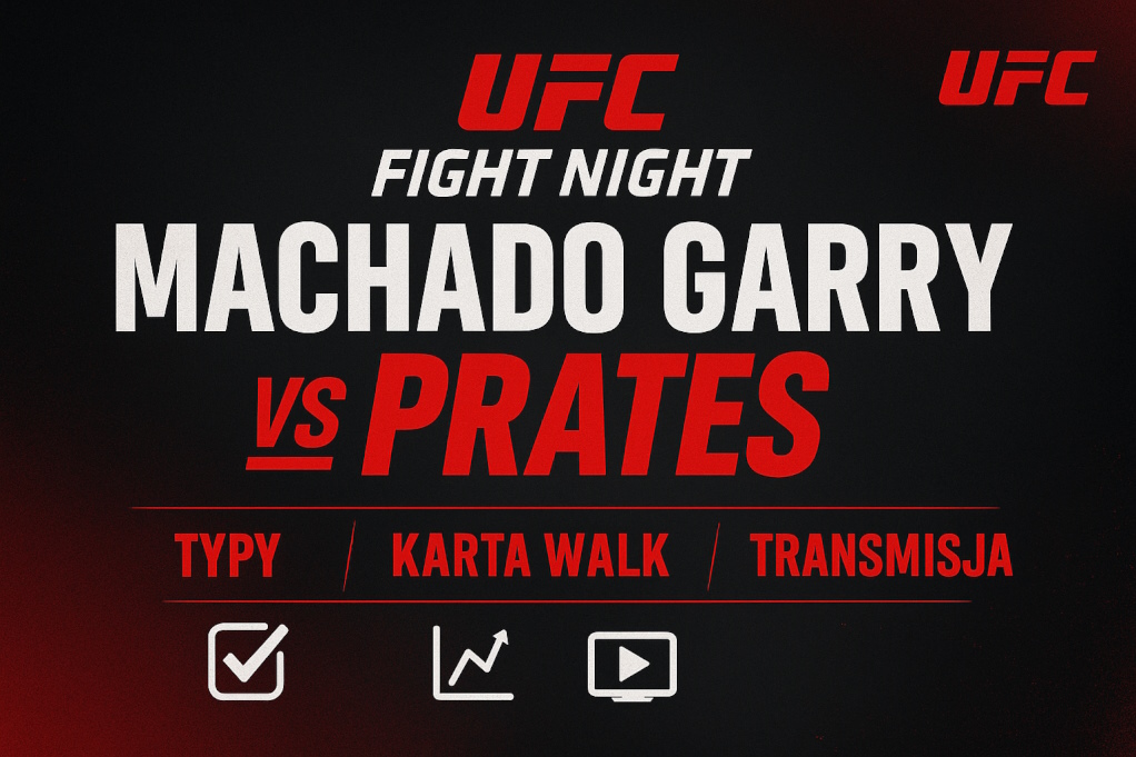 Infografika promująca UFC Fight Night: Machado Garry vs Prates, nowoczesny design, logo UFC, informacje o typach, karcie walk i transmisji gali 27 kwietnia 2025.