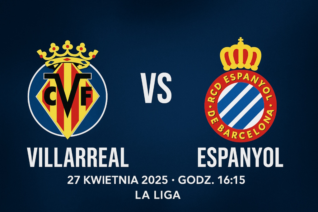 Grafika promująca mecz Villarreal – Espanyol, La Liga, 27 kwietnia 2025, godzina 16:15, z herbami klubów na granatowym tle.