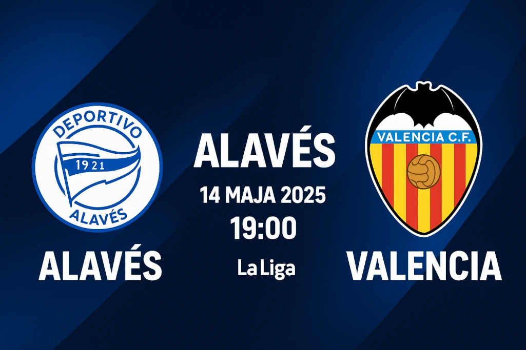 Infografika przedstawiająca zapowiedź meczu Alavés – Valencia, który odbędzie się 14 maja 2025 roku o godzinie 19:00 w ramach rozgrywek La Liga. Po lewej stronie widnieje herb Deportivo Alavés, po prawej – logo Valencii CF. W centralnej części umieszczono datę, godzinę i nazwę ligi. Całość utrzymana w nowoczesnym, kontrastowym stylu graficznym, idealnym do przyciągnięcia uwagi czytelnika.