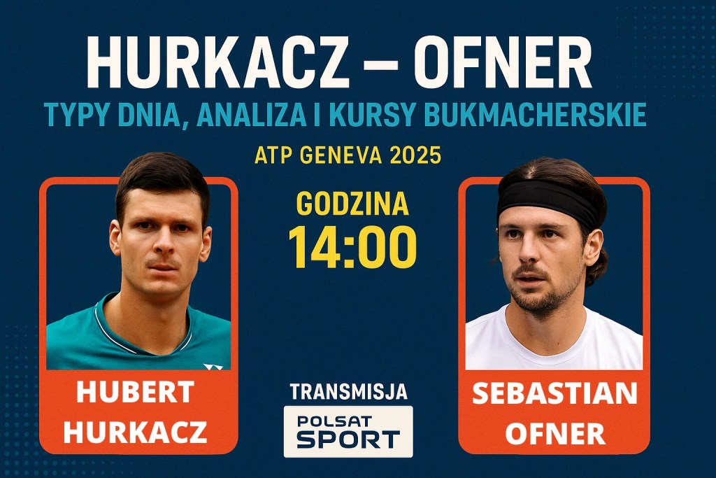 Infografika przedstawiająca zapowiedź meczu Hubert Hurkacz – Sebastian Ofner w półfinale turnieju ATP Genewa 2025. Zawiera godzinę rozpoczęcia spotkania (14:00), informację o transmisji na Polsat Sport oraz hasło: typy dnia, analiza i kursy bukmacherskie. Nowoczesny, przyciągający wzrok design w sportowym stylu.