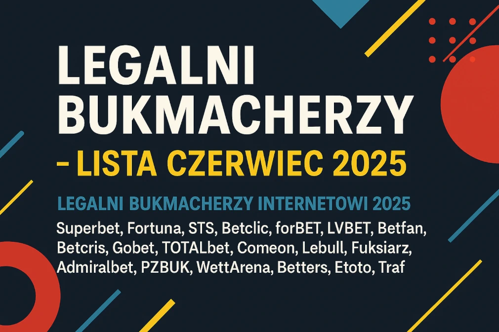 Infografika przedstawiająca listę legalnych bukmacherów internetowych w Polsce na czerwiec 2025 roku, zawierająca nazwiska najpopularniejszych operatorów z licencją Ministerstwa Finansów.