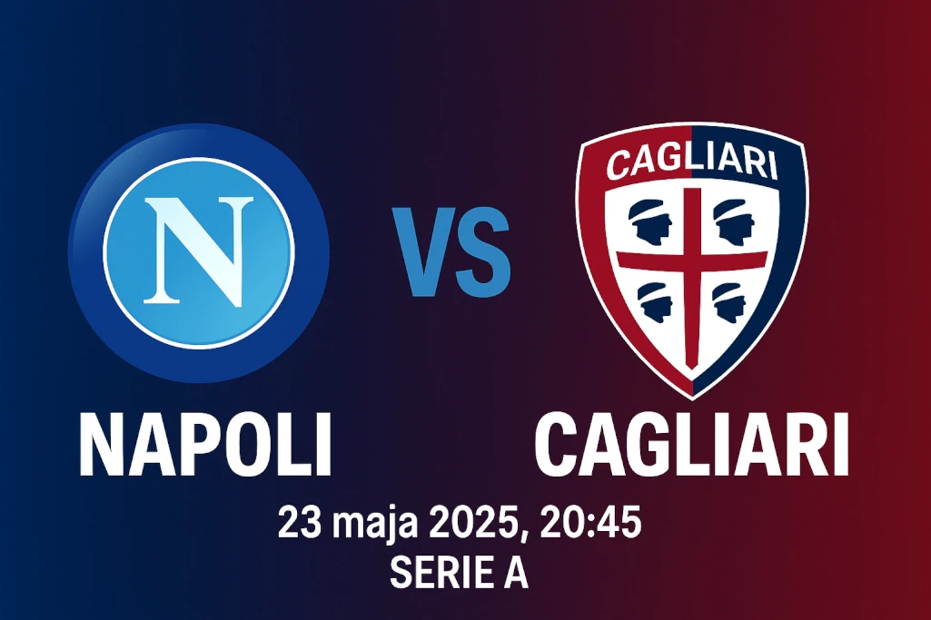 Infografika przedstawiająca zapowiedź meczu Napoli – Cagliari w Serie A, zawierająca herby klubów, datę i godzinę spotkania (23 maja 2025, 20:45) oraz nazwę rozgrywek, na tle nowoczesnego gradientu w barwach drużyn. Idealna do promocji typów dnia i analizy bukmacherskiej.