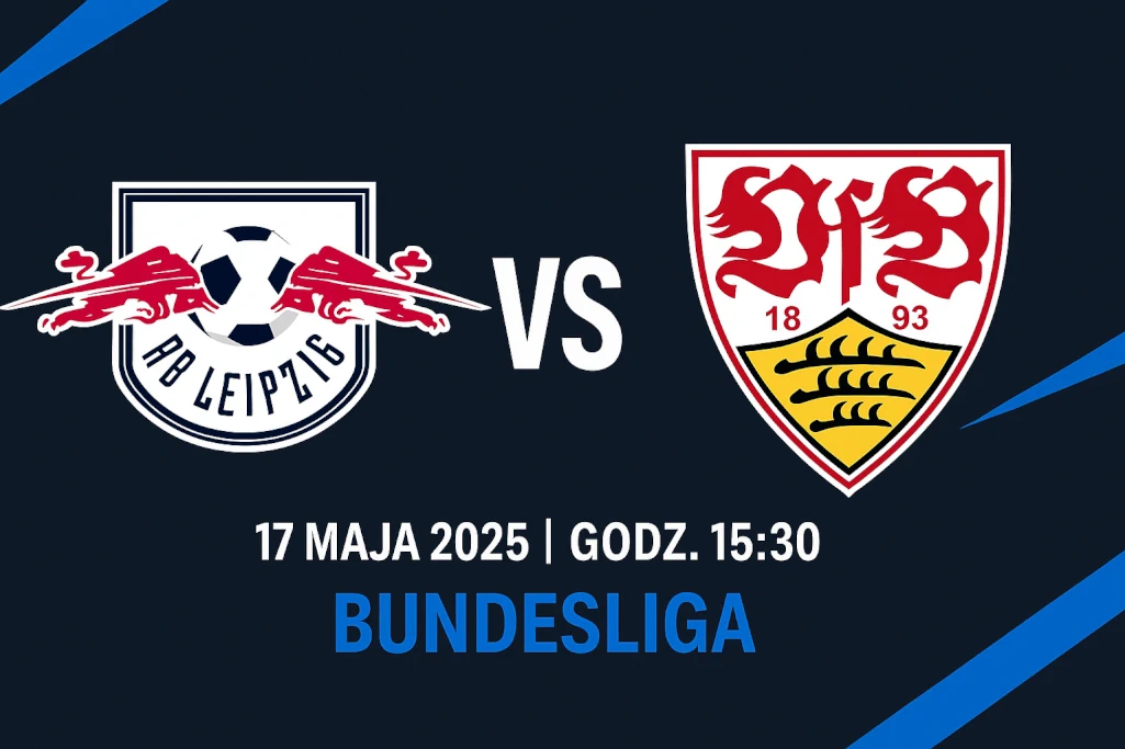 Infografika promująca mecz RB Lipsk – VfB Stuttgart, przedstawiająca logotypy obu drużyn, datę i godzinę spotkania (17 maja 2025, godz. 15:30) oraz nazwę rozgrywek Bundesliga – idealna do wykorzystania w zapowiedziach i analizach bukmacherskich.
