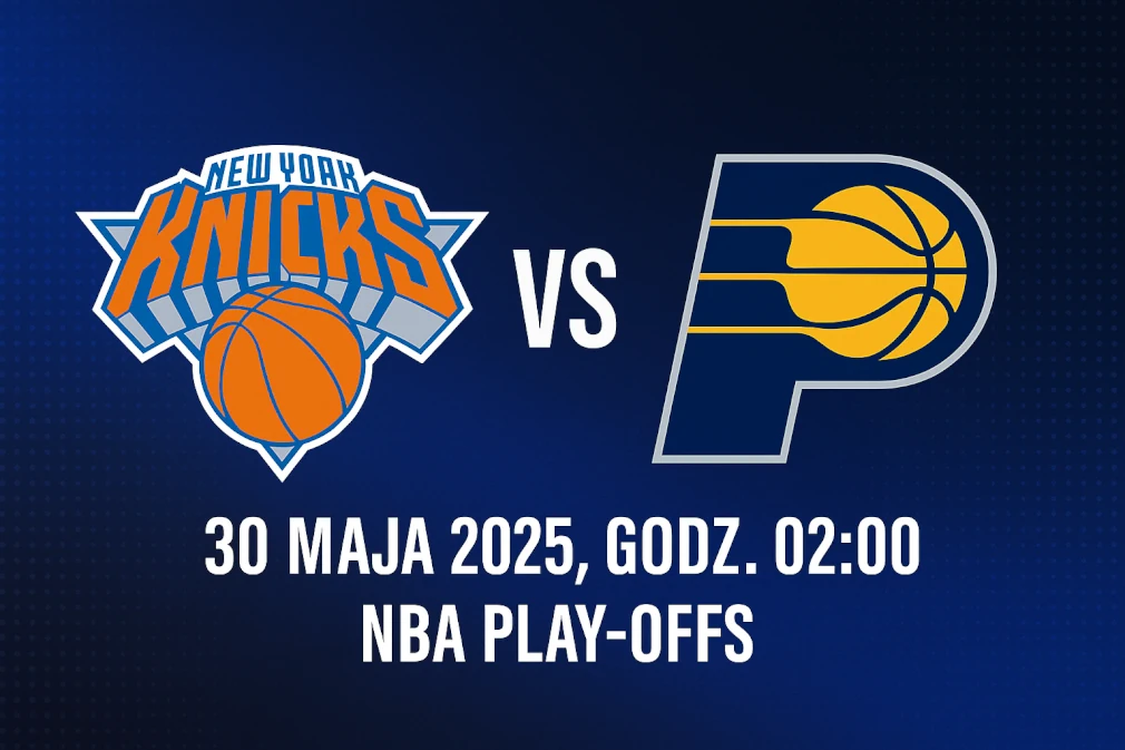 Infografika prezentująca zapowiedź meczu NBA Play-Offs pomiędzy New York Knicks a Indiana Pacers, z datą i godziną spotkania – 30 maja 2025, godz. 02:00.