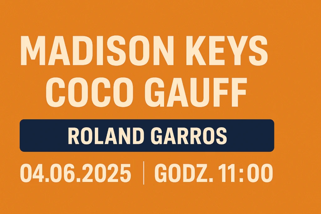 Nowoczesna infografika w języku polskim przedstawiająca zapowiedź meczu Madison Keys – Coco Gauff na Roland Garros 2025. Zawiera datę spotkania (04.06.2025), godzinę rozpoczęcia (11:00) oraz nazwiska zawodniczek w czytelnym, graficznym stylu. 