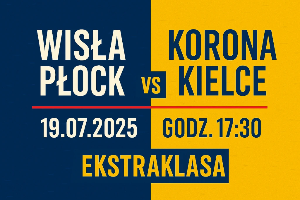 Infografika promująca mecz Wisła Płock – Korona Kielce, zaplanowany na 19 lipca 2025 o godzinie 17:30 w ramach Ekstraklasy.