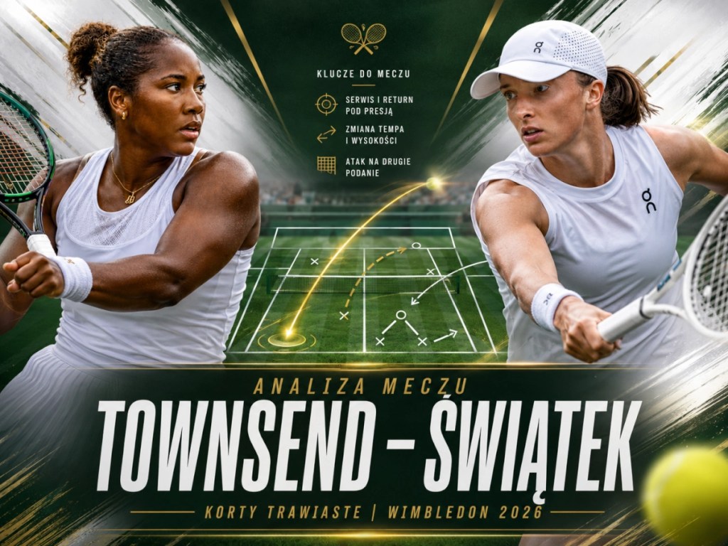 Analiza meczu Taylor Townsend – Iga Świątek na kortach trawiastych Wimbledonu 2026 z kluczami taktycznymi