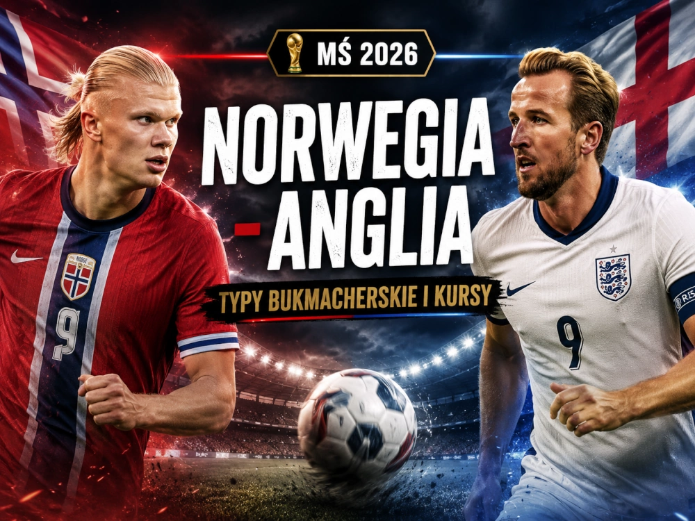 Norwegia - Anglia typy bukmacherskie i kursy na ćwierćfinał MŚ 2026 z Erlingiem Haalandem i Harrym Kane’em