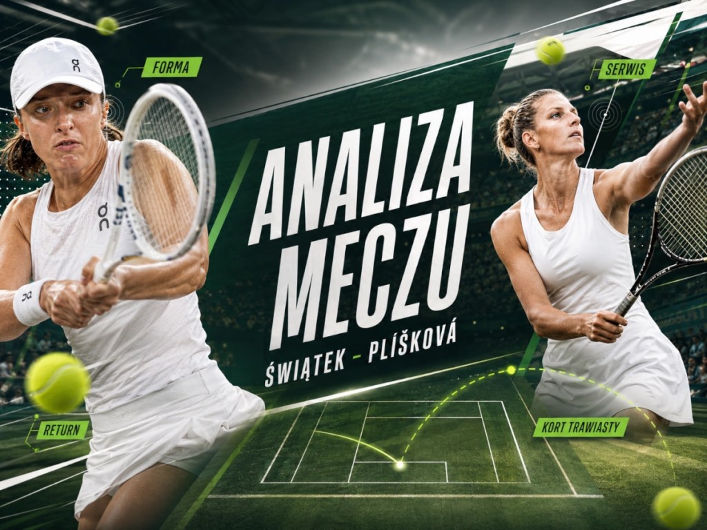 Analiza meczu Świątek - Pliskova: forma, serwis, return i znaczenie nawierzchni trawiastej.