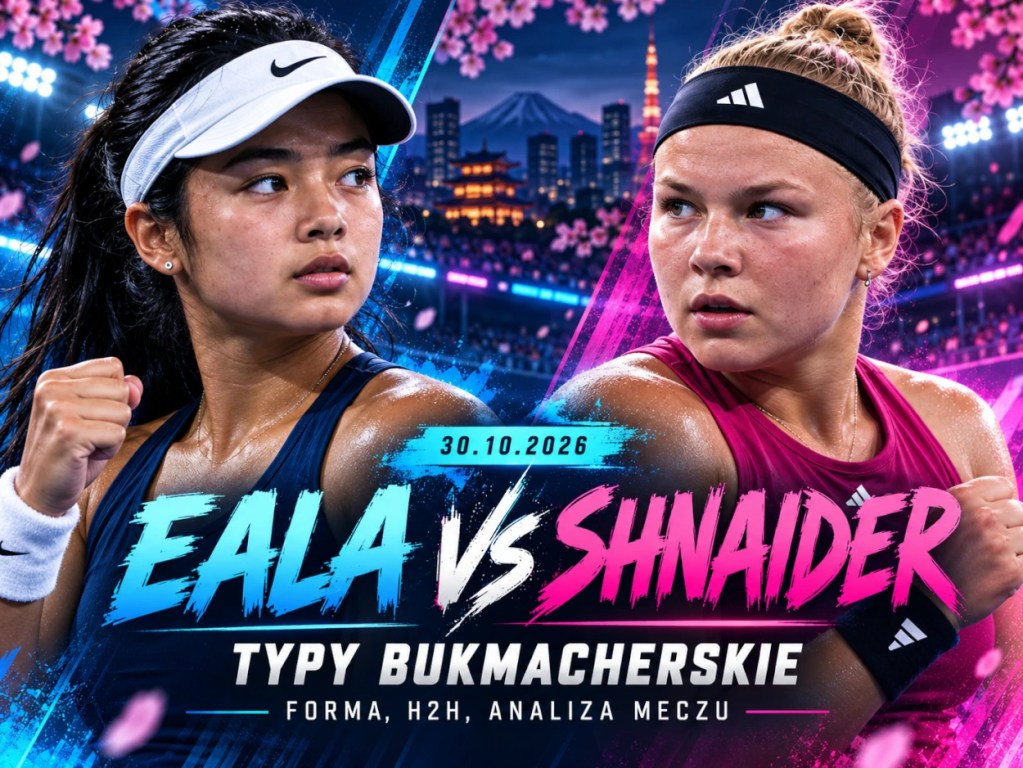 Eala vs Shnaider - typy bukmacherskie, forma tenisistek i statystyki H2H przed meczem WTA Tokio 30.10.2026.