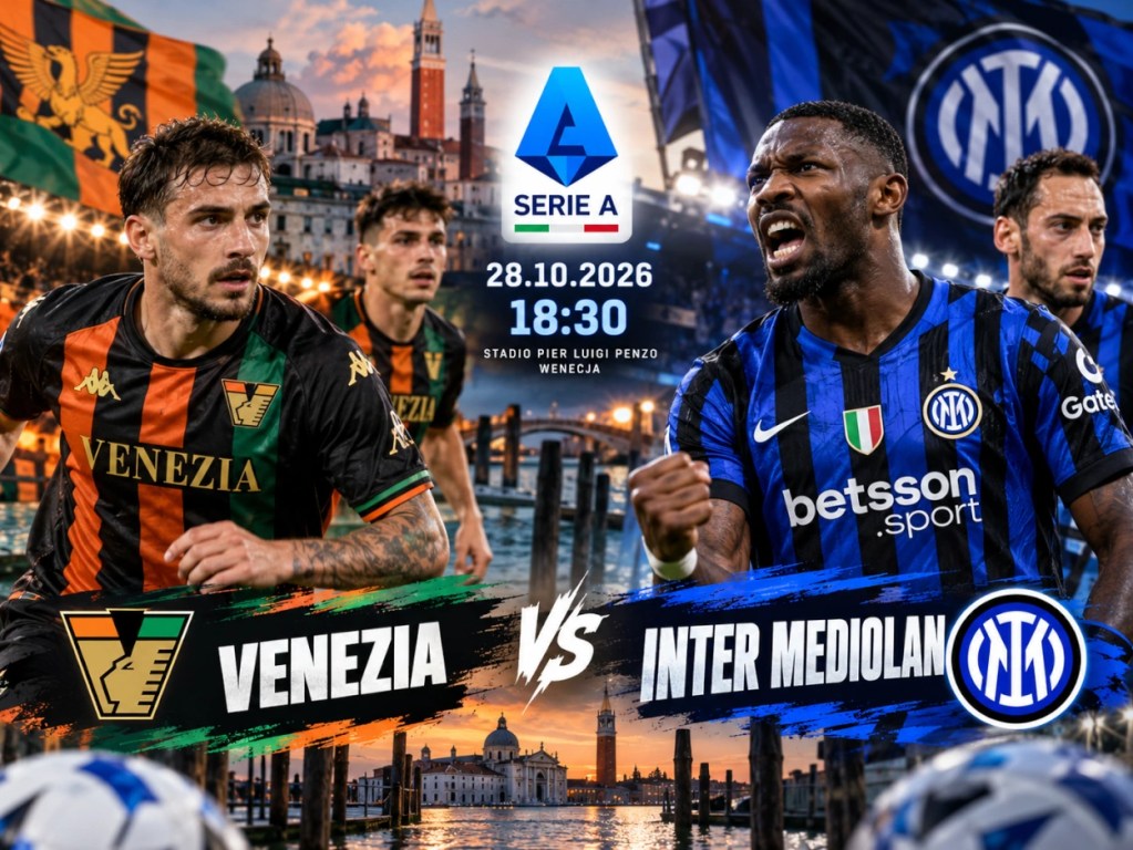 Venezia – Inter Mediolan analiza i typy na 28.10.2026. Zawodnicy Venezii i Interu na tle Wenecji przed spotkaniem Serie A.