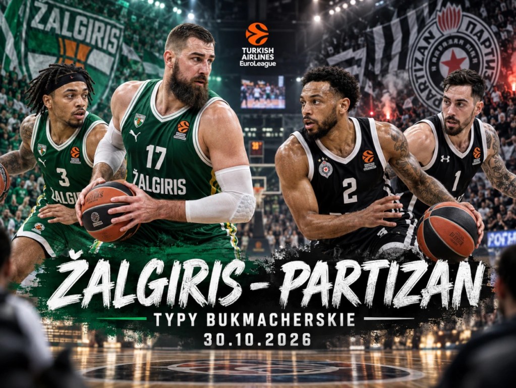 Žalgiris - Partizan typy bukmacherskie na 30.10.2026. Koszykarze obu drużyn przed meczem Euroligi.